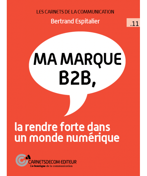 Critique du mini guide « Ma Marque B2B » de Bertrand Espitalier 7